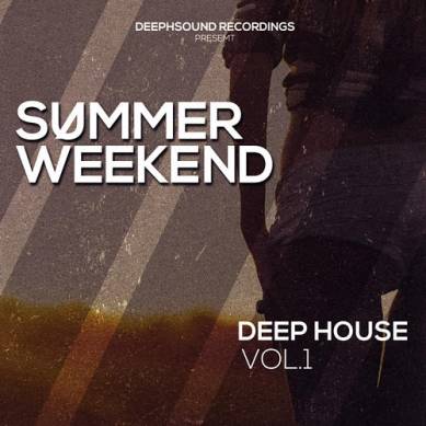 Summer Weekend Deep House Vol 1 (2015)