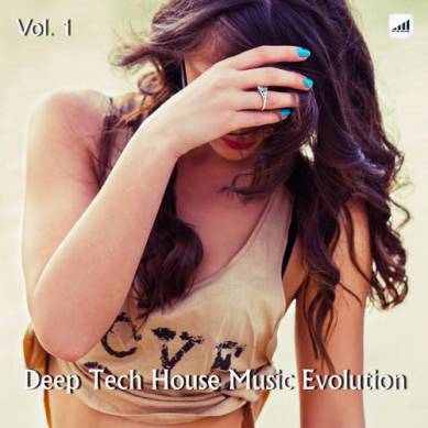 Deep Tech House Music Evolution Vol 1 (2015)