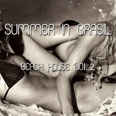 Summer In Brasil - Beach House Vol 2 (2013)