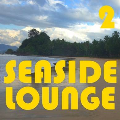Seaside Lounge Vol 2 (2014)