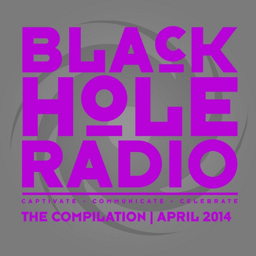 Black Hole Radio April (2014) Black Hole Radio April (2014)