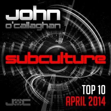 John OCallaghan Subculture Top 10 April (2014)