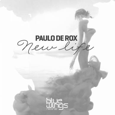 Paulo De Rox - New Life (2014)