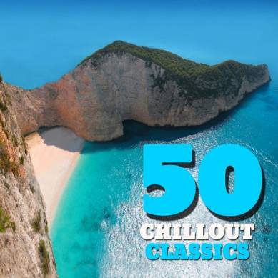50 Chillout Classics Vol 1 Best of Smooth Lounge Chillout Ambient and Lounge Classics to Relax (2014)