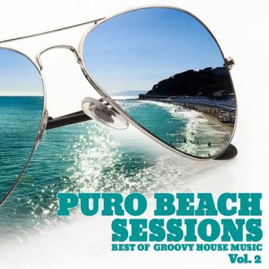 Puro Beach Sessions Vol 2 Best of Groovy House Music (2014)