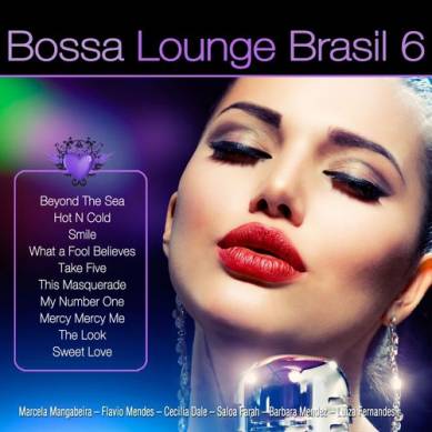 Bossa Lounge Brasil Vol 6 (2014)