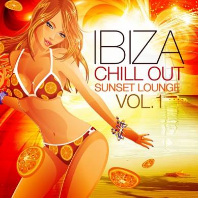 Ibiza Chill Out Sunset Lounge Vol 1 The Club Opening Edition (2014)