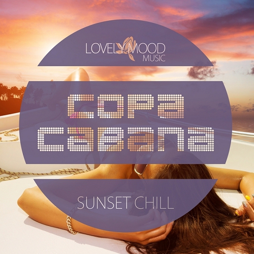 Copacabana Sunset Chill (2014) Copacabana Sunset Chill (2014)