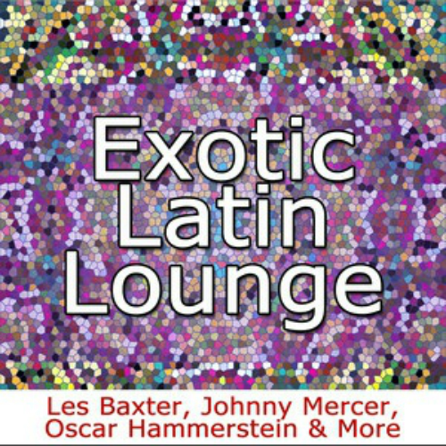 Exotic Latin Lounge (2014) Exotic Latin Lounge (2014)