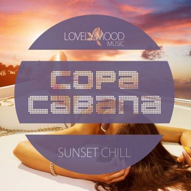 Copacabana Sunset Chill (2014)