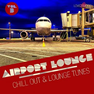 Airport Lounge Vol 3 (2014)