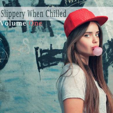 Slippery When Chilled Vol 1 (2014)