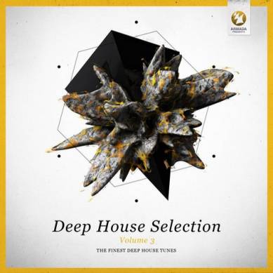Armada Deep House Selection Vol 3 The Finest Deep House Tunes (2014)