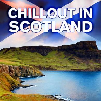 Chillout In Scotland (2014)