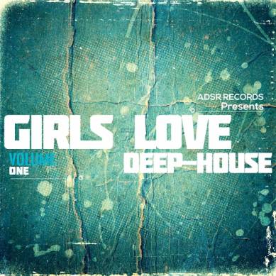 Girls Love Deep House Vol 1 (2014)