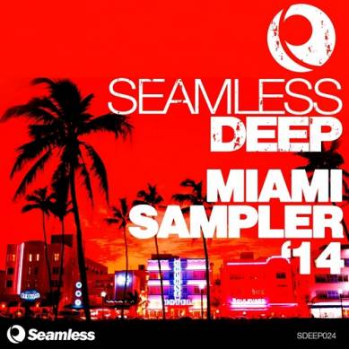 Seamless Deep Miami '14 Sampler (2014)