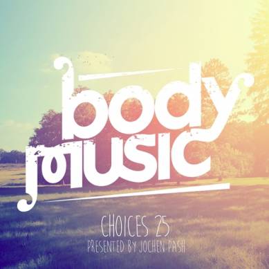 Body Music Choices 25 by Jochen Pash (2014)