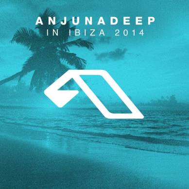 Anjunadeep In Ibiza (2014)