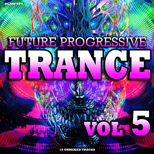 Future Progressive Trance Vol 5 (2014) Future Progressive Trance Vol 5 (2014)
