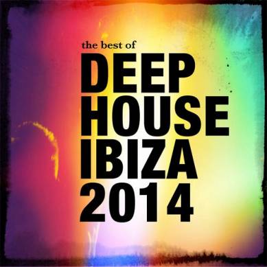The Best of Deep House Ibiza (2014)