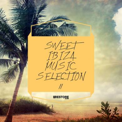 Sweet Ibiza Music Selection Vol 2 (2014)