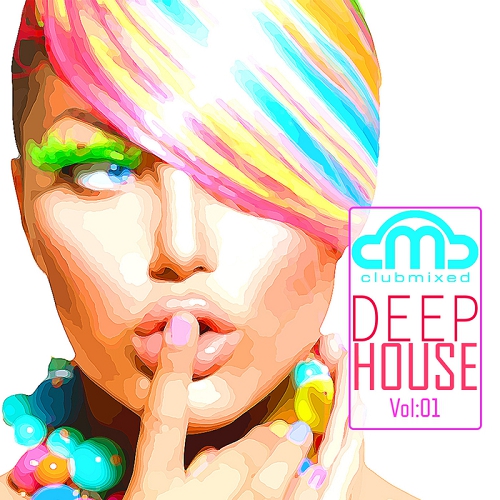 Clubmixed Deep House Vol 1 (2014) Clubmixed Deep House Vol 1 (2014)