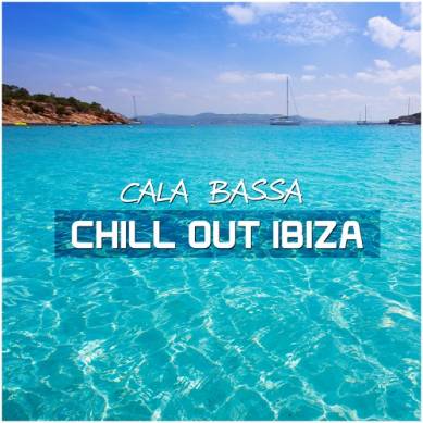 Cala Bassa Chill Out Ibiza (2014)