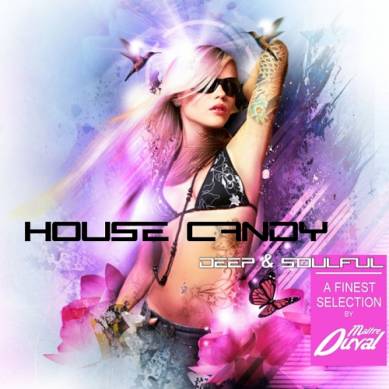 House Candy Deep and Soulful A Finest Selection By Maitre Duval (2014)