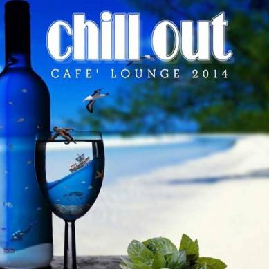 Chillout Cafe Lounge (2014)