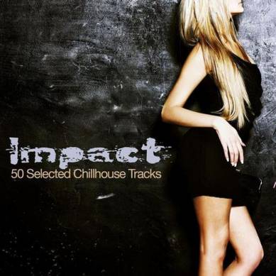 Impact 50 Selected Chillhouse Tracks (2012)