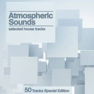 Atmospheric Sounds: Selected House Tracks (2012)