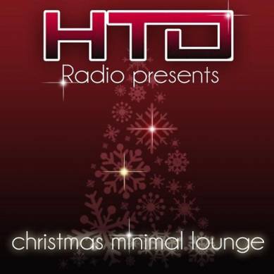 HTD Radio Presents Christmas Minimal Lounge (2014)