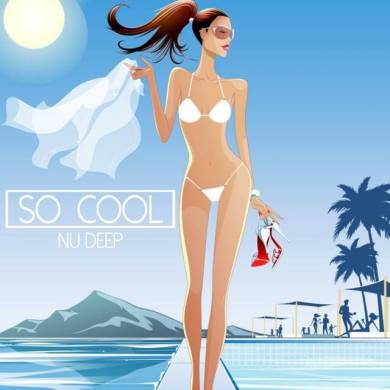 So Cool - Nu Deep (2014)