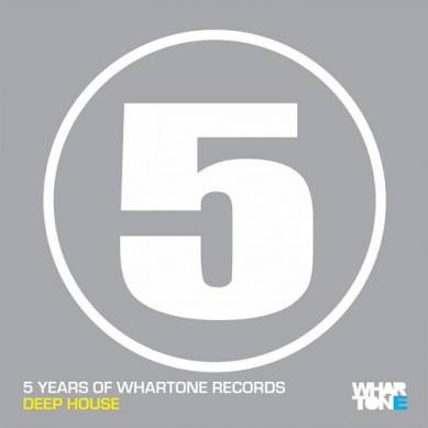 5 Years Of Whartone Records Deep House (2014)