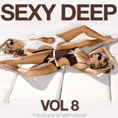Sexy Deep Vol 8 The Sound of Deep House (2014)