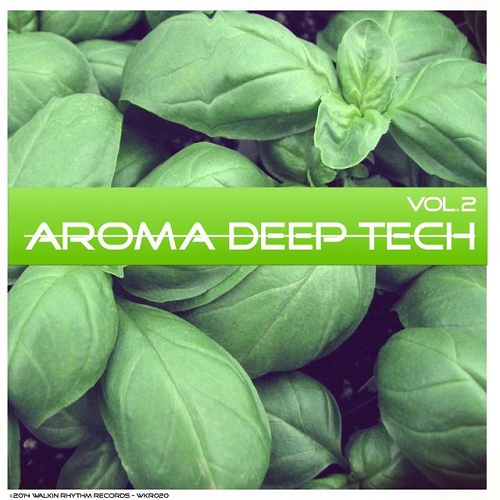 Aroma Deep Tech Vol 2 (2015) Aroma Deep Tech Vol 2 (2015)