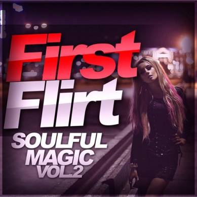First Flirt Soulful Magic Vol 2 (2015)