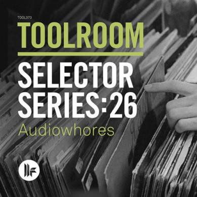 Toolroom Selector Series 26 Audiowhores (2015)