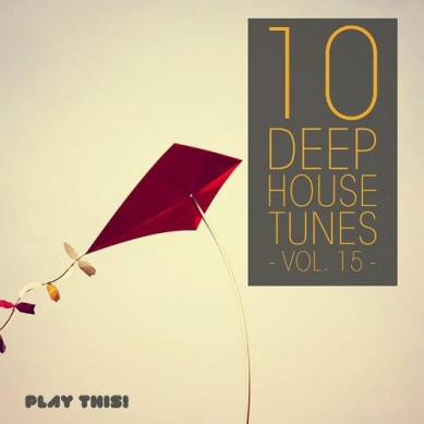 10 Deep House Tunes Vol 15 (2015)