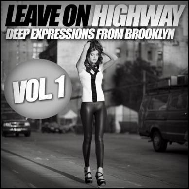 Leave On Highway - Deep Expressions From Brooklyn Vol 1 (2015)
