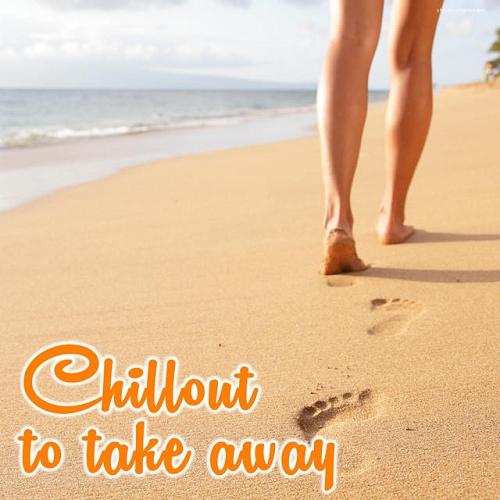 Chillout to Take Away (2015) Chillout to Take Away (2015)