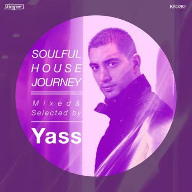 Soulful House Journey Mixed and Selected by Yass (2015)