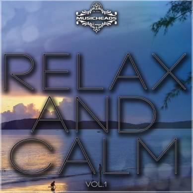 Relax and Calm Vol 1 (2015)