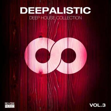 Deepalistic Deep House Collection Vol 3 (2015)