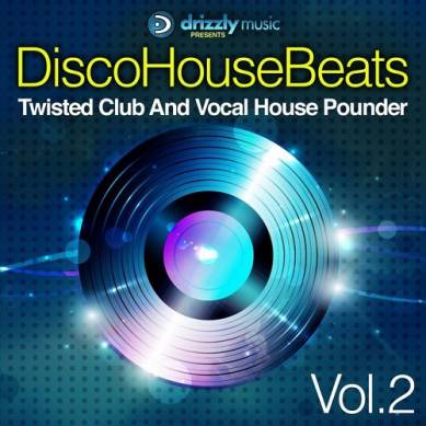 Disco House Beats Vol 2 Twisted Club and Vocal House Pounder (2015)