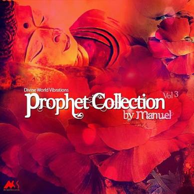 Prophet Collection Vol 3 By Manuel Divine World Vibrations (2015)