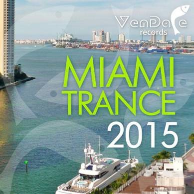 Vendace Records Miami Trance (2015)