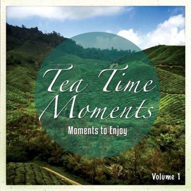 Tea Time Moments Vol 1 Joyful and Relaxing Music (2015)