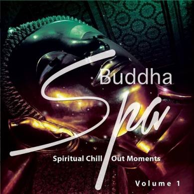 Buddha Spa Vol 1 Spiritual Chill out Moments (2015)