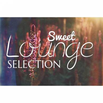 Sweet Lounge Selection (2015)